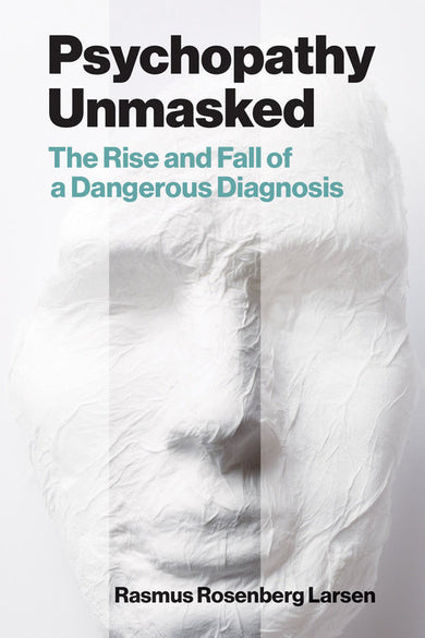 Psychopathy Unmasked cover