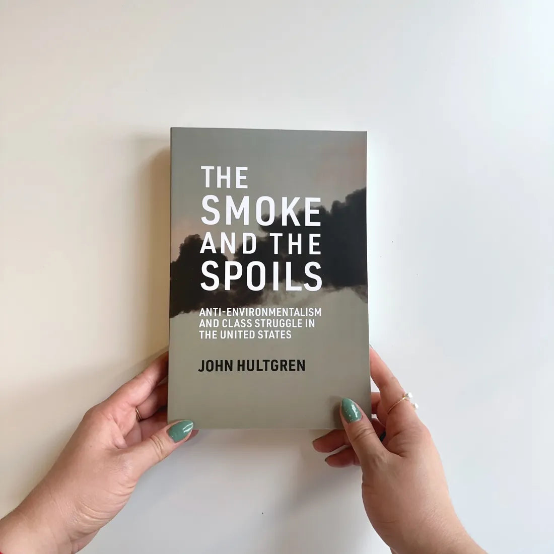 The Smoke and the Spoils US - Paperback / softback
