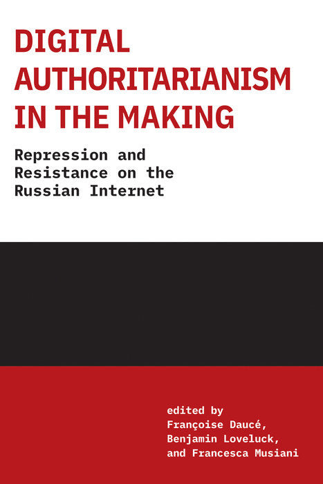 Digital Authoritarianism in the Making cover