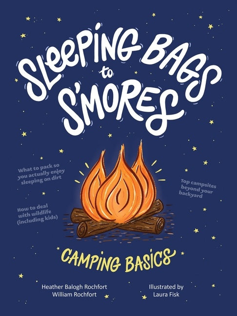 Sleeping Bags To S'mores
