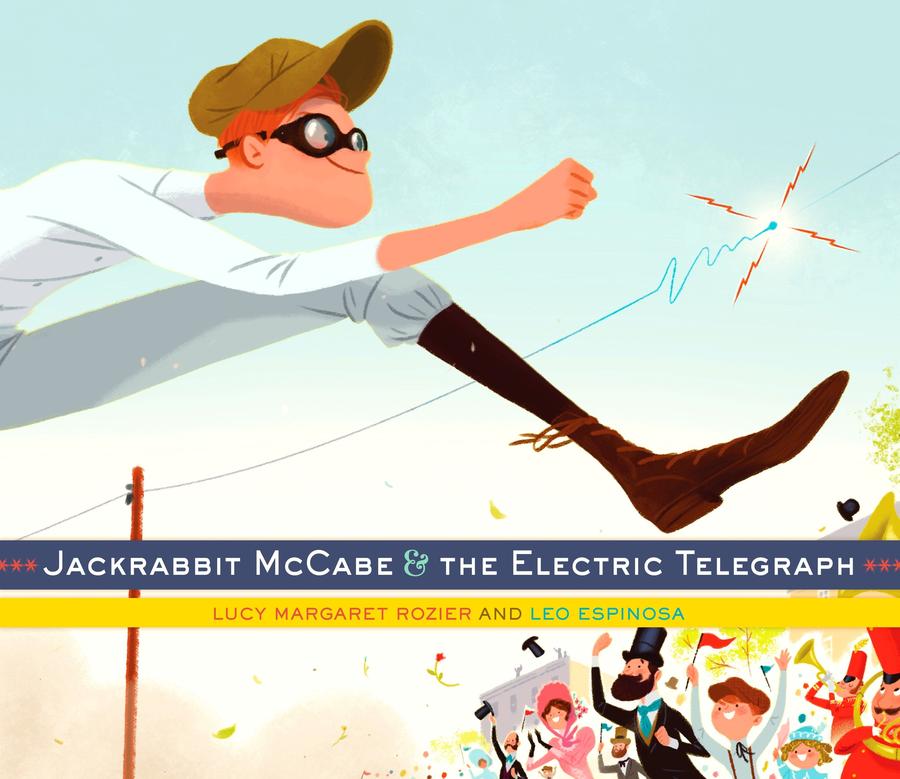 Jackrabbit McCabe and the Electric Telegraph-Children’s / Teenage fiction: Biographical/ historical fiction and true stories-買書書 BuyBookBook