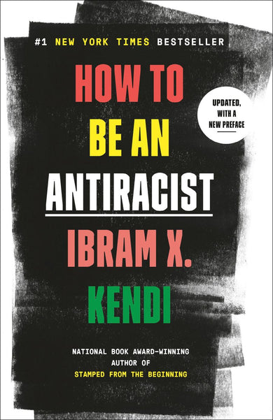 How To Be an Antiracist
