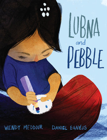 Cover of Lubna and Pebble (ISBN 9780525554165)