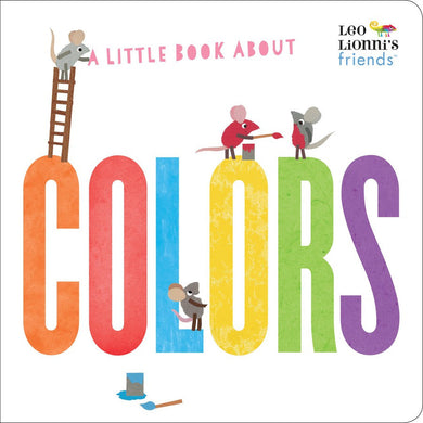 A Little Book About Colors (Leo Lionni's Friends)-Children’s / Teenage fiction: General and modern fiction-買書書 BuyBookBook