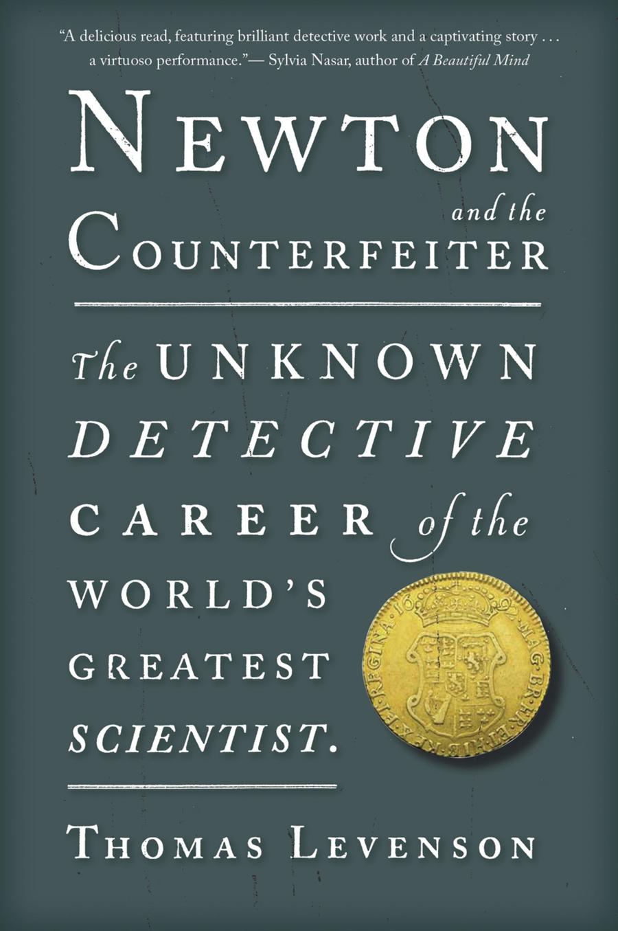 Newton And The Counterfeiter