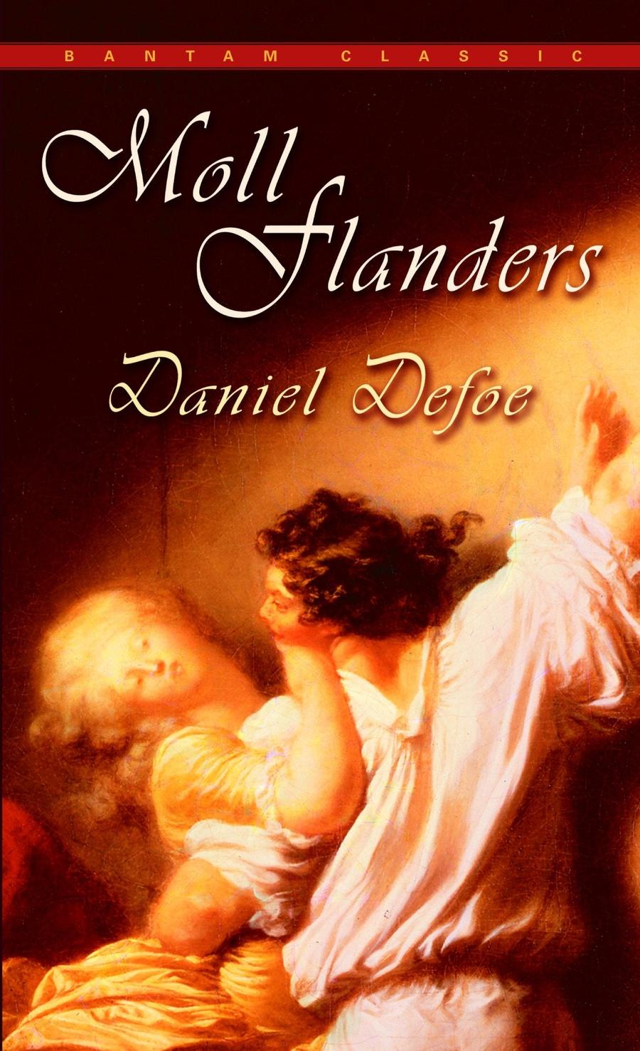 The Fortunes and Misfortunes of the Famous Moll Flanders