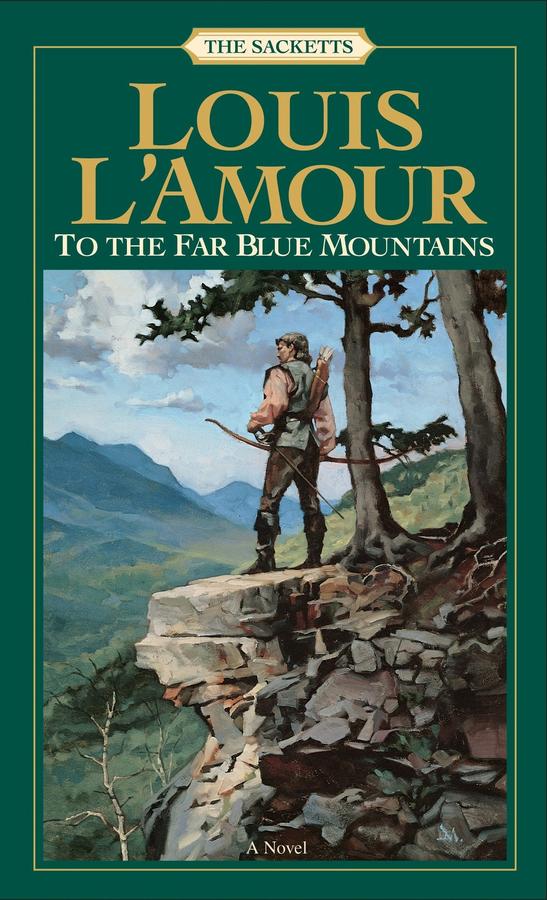 To the Far Blue Mountains: The Sacketts-Fiction: Adventure / action / war-買書書 BuyBookBook