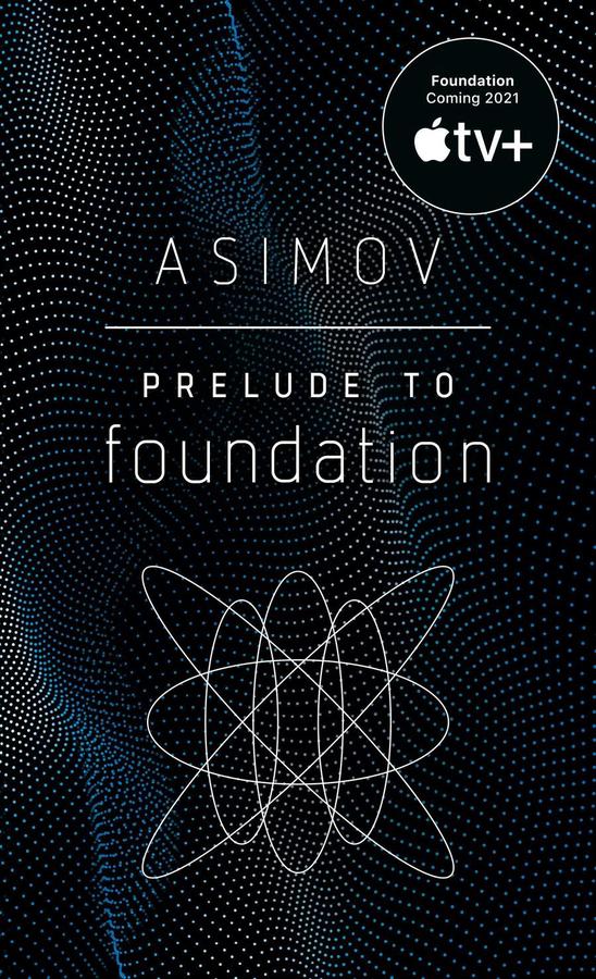 Prelude to Foundation