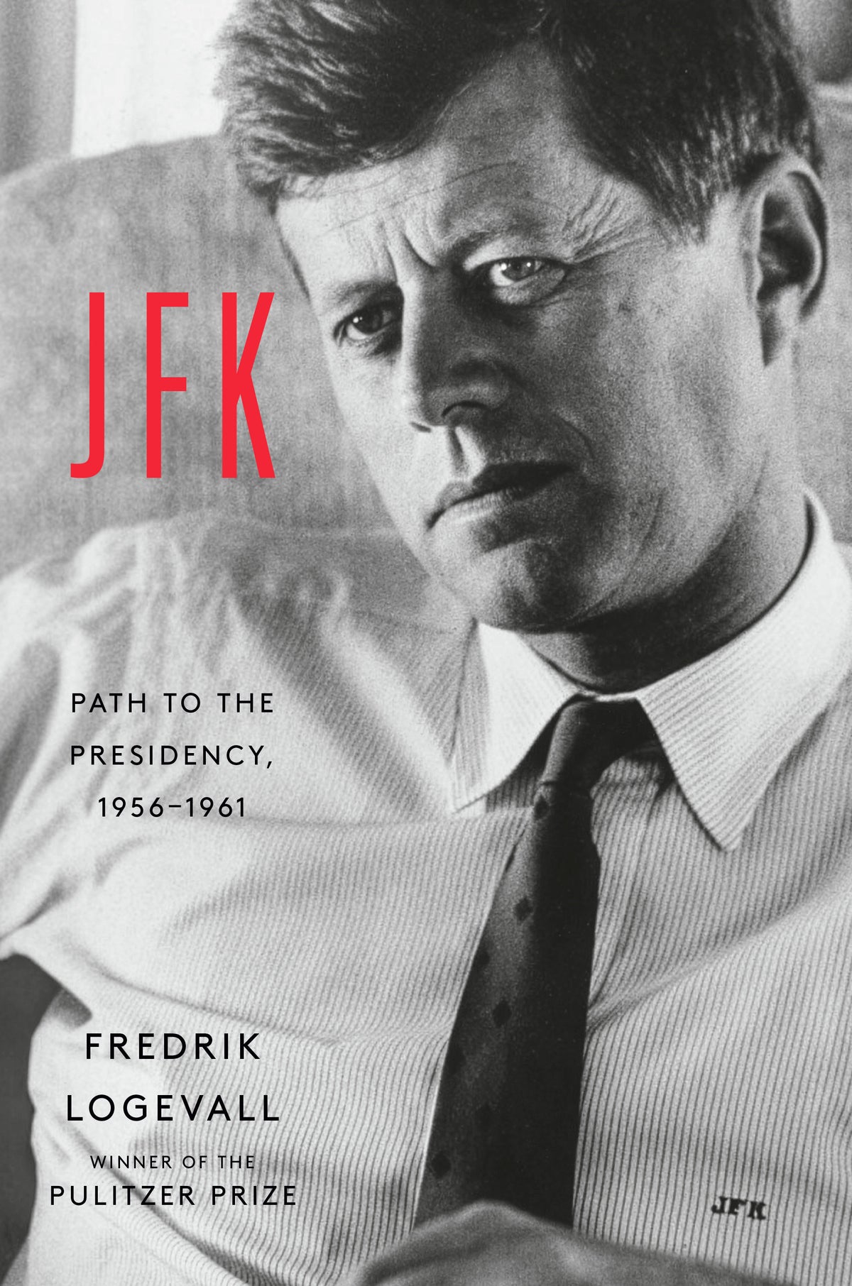 JFK: Path to the Presidency, 1956-1961 cover (ISBN 9780593134443)