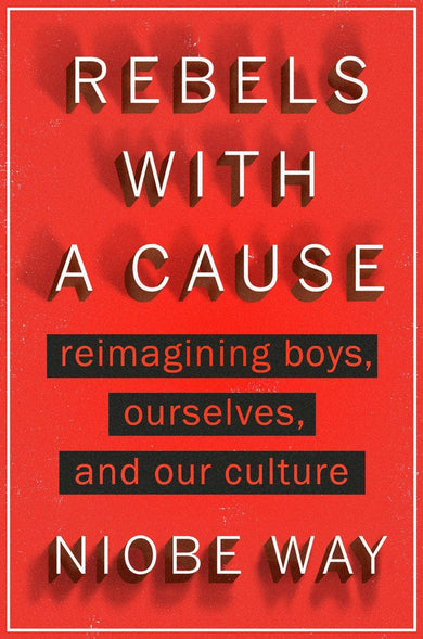 Rebels with a Cause