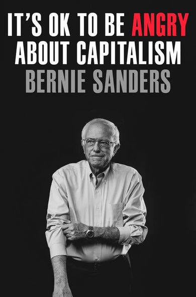It's OK To Be Angry About Capitalism