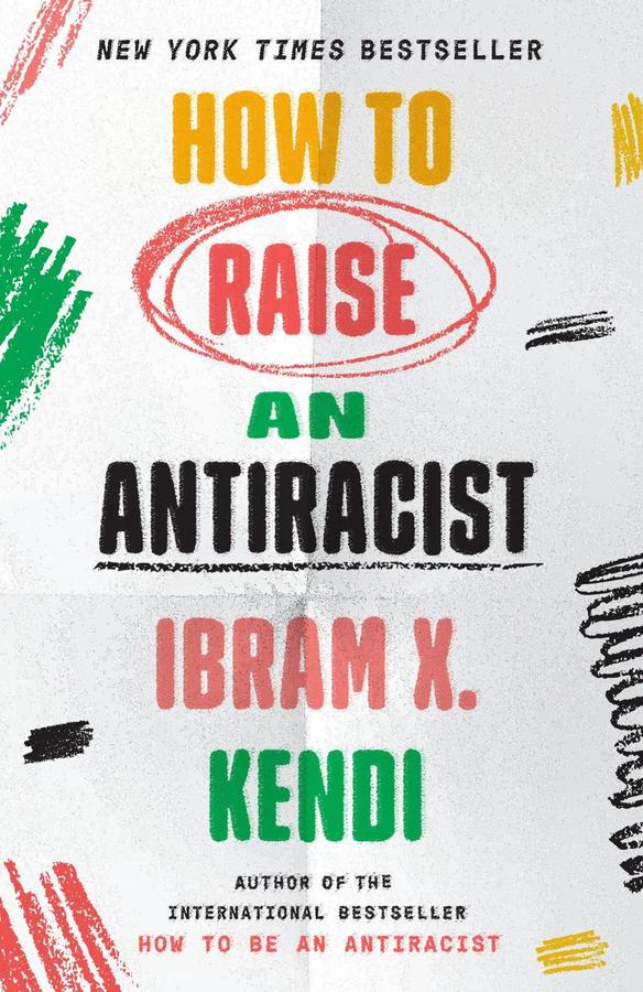 How To Raise an Antiracist