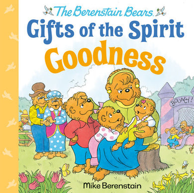 Cover of Goodness (Berenstain Bears Gifts of the Spirit) (ISBN 9780593302552)