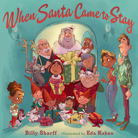 Cover of When Santa Came to Stay (ISBN 9780593325230)