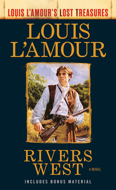 Rivers West (Louis L'amour Lost Treasures)-Fiction: Adventure / action / war-買書書 BuyBookBook