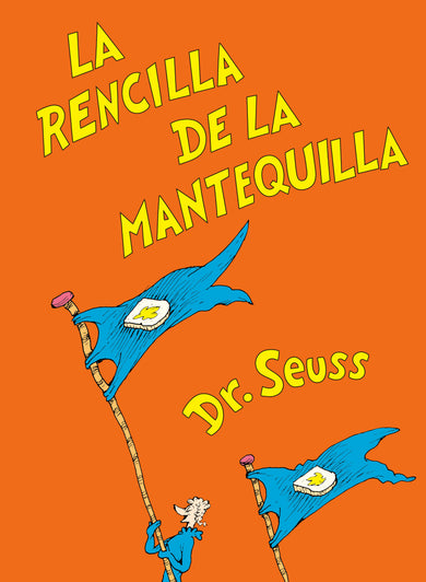 La rencilla de la mantequilla (The Butter Battle Book Spanish Edition) cover (ISBN 9780593381991)