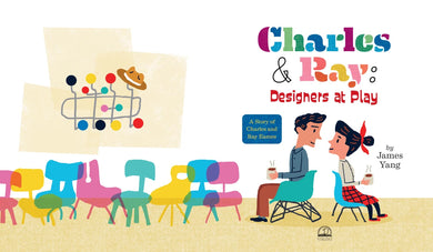Charles & Ray: Designers at Play