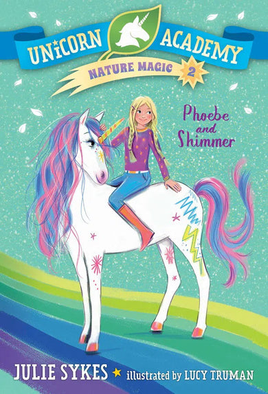 Unicorn Academy Nature Magic