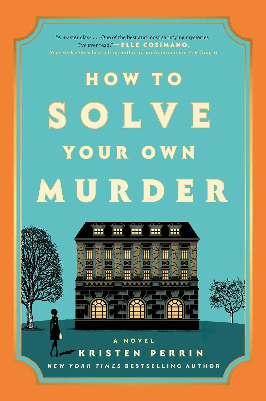 How To Solve Your Own Murder