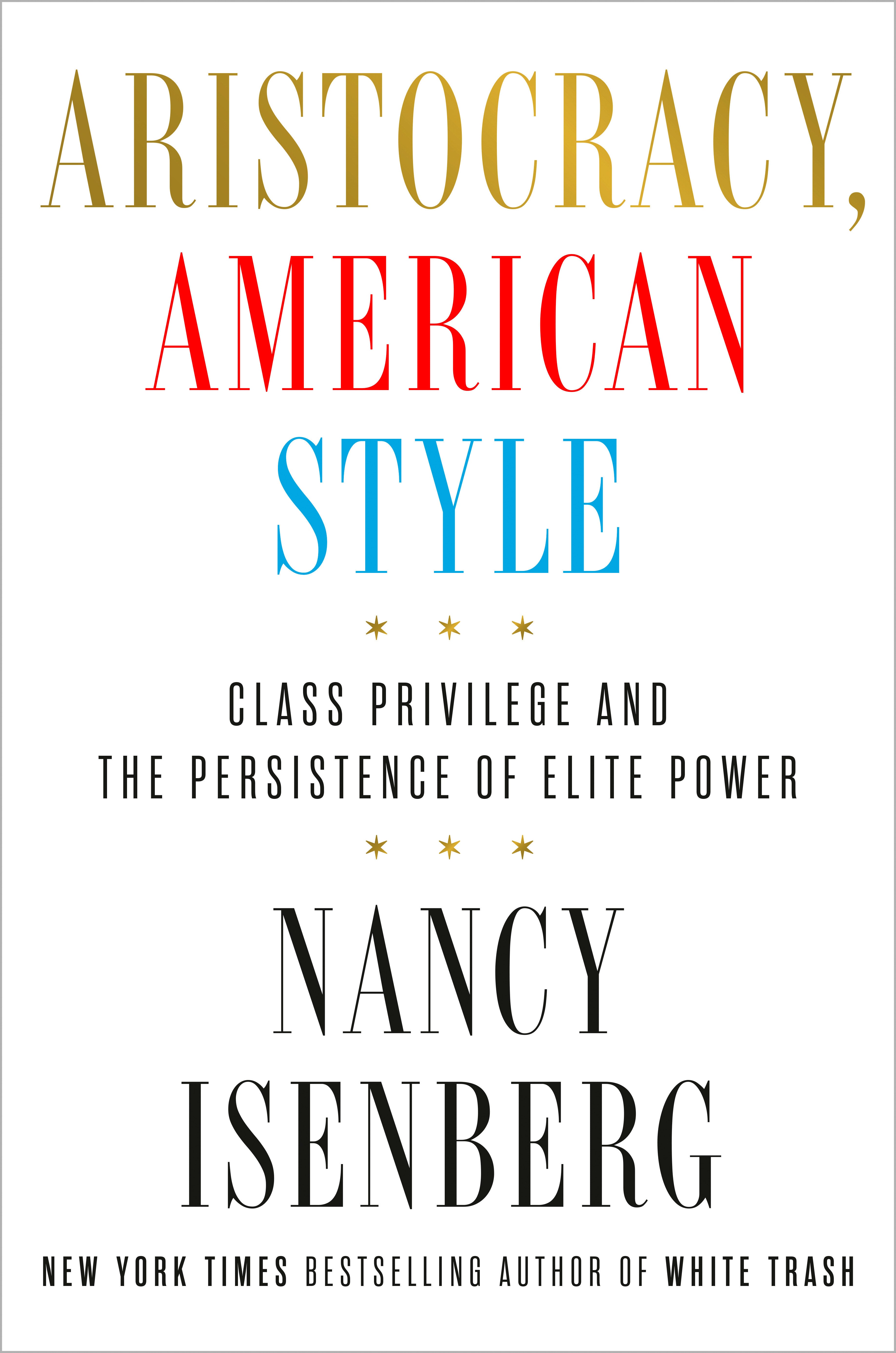 Aristocracy, American Style
