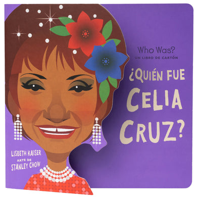 ¿Quién fue Celia Cruz?: ¿Quién fue? Un libro de cartón