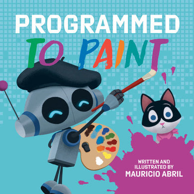 Cover of Programmed to Paint (ISBN 9780593523773)