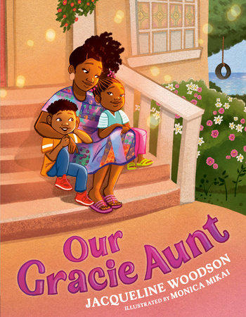 Cover of Our Gracie Aunt (ISBN 9780593530870)