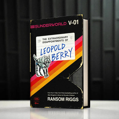Sunderworld, Vol. I: The Extraordinary Disappointments of Leopold Berry US - Hardback