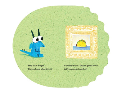 Dragon's First Taco (from the creators of Dragons Love Tacos) US - Board book