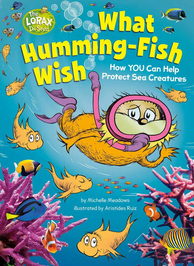 What Humming-Fish Wish: How YOU Can Help Protect Sea Creatures-Children’s / Teenage general interest: Nature and animals-買書書 BuyBookBook