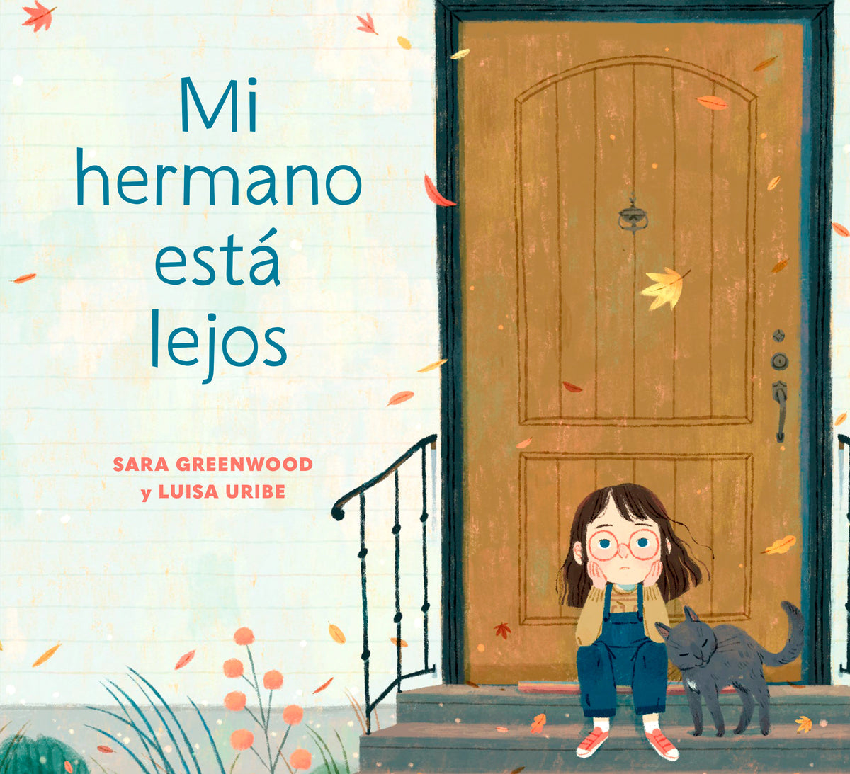 Mi hermano está lejos (My Brother is Away Spanish Edition) cover (ISBN 9780593569559)