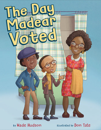 Cover of The Day Madear Voted (ISBN 9780593615744)