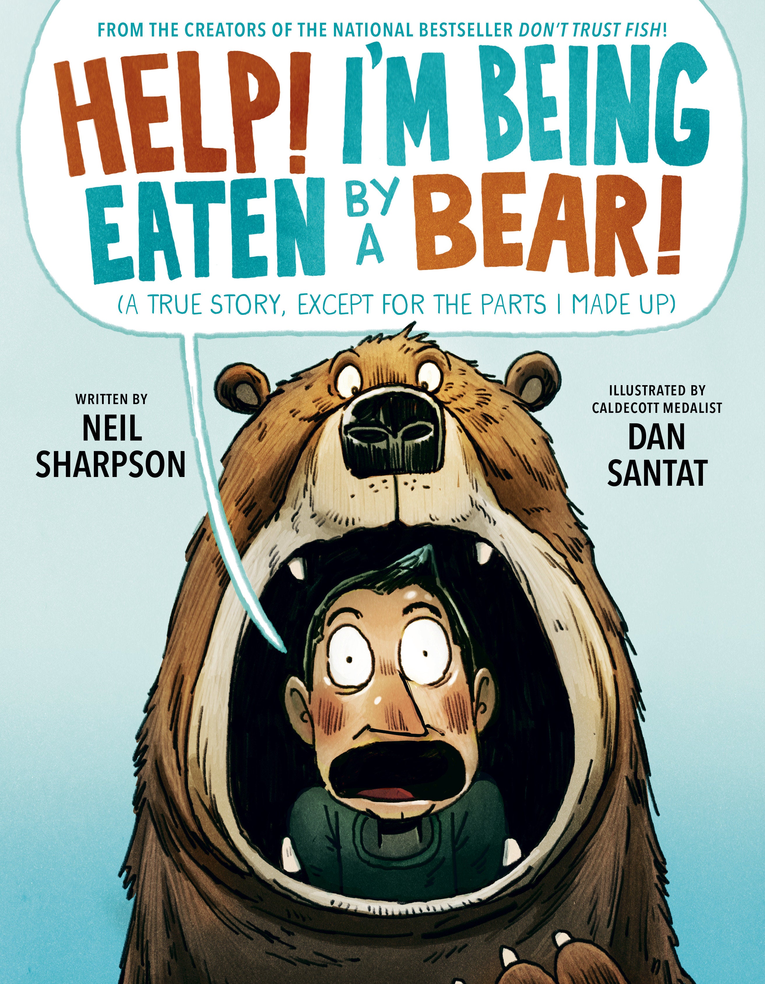 Help! I'm Being Eaten by a Bear!