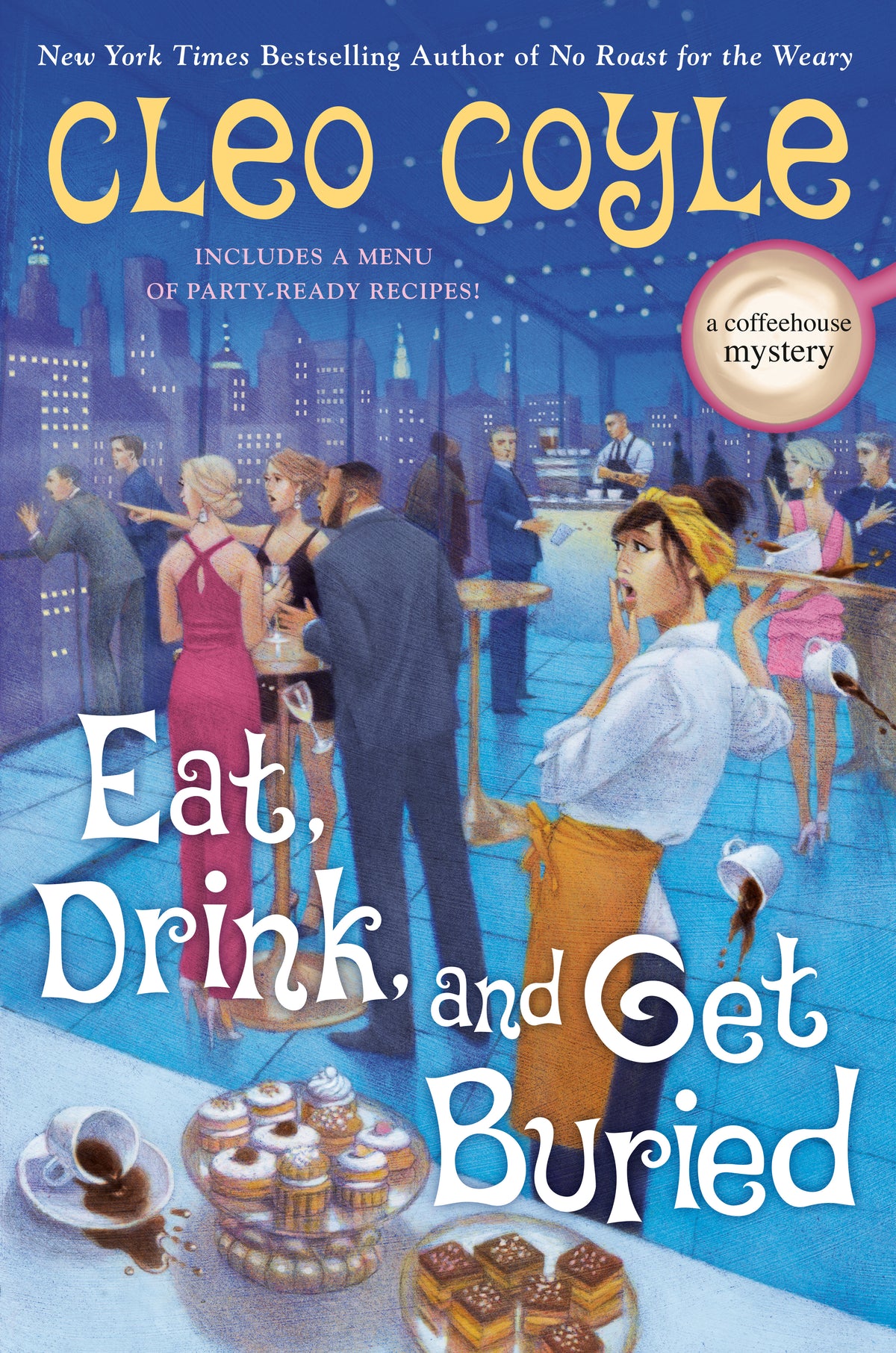Eat, Drink, and Get Buried