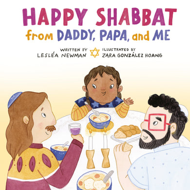 Happy Shabbat from Daddy, Papa, and Me cover (ISBN 9780593651353)
