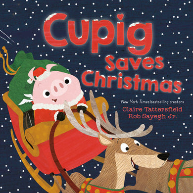 Cover of Cupig Saves Christmas (ISBN 9780593693452)