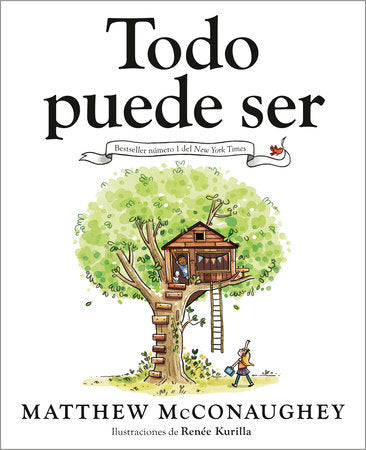 Cover of Todo puede ser (Just Because Spanish Edition) (ISBN 9780593694930)