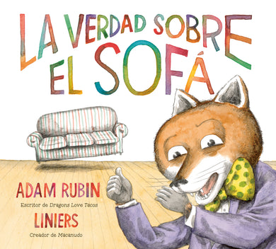 La verdad sobre el sofá (The Truth About the Couch Spanish Edition)