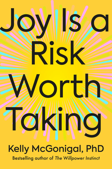 Joy Is a Risk Worth Taking