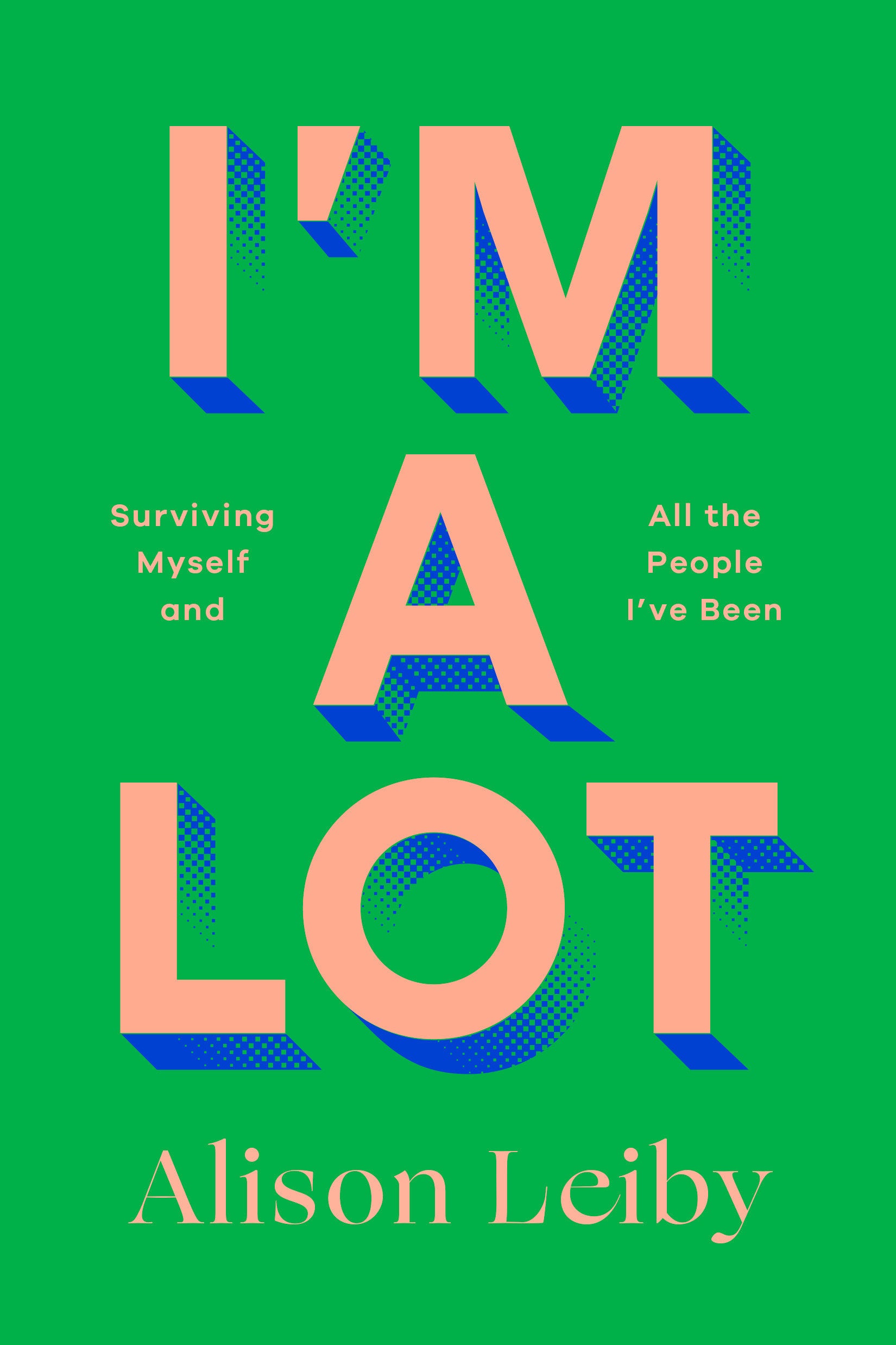 I'm a Lot