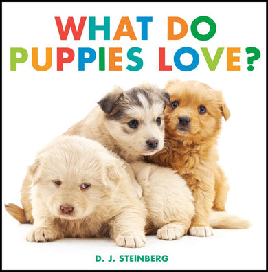 What Do Puppies Love?-Children’s / Teenage fiction: Nature and animal stories-買書書 BuyBookBook