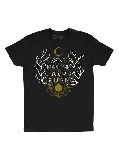 Leigh Bardugo's Make Me Your Villain Unisex T-Shirt X-Small