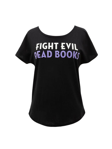 Fight Evil, Read Books: Text Only Design Women's Relaxed Fit T-Shirt X-Small