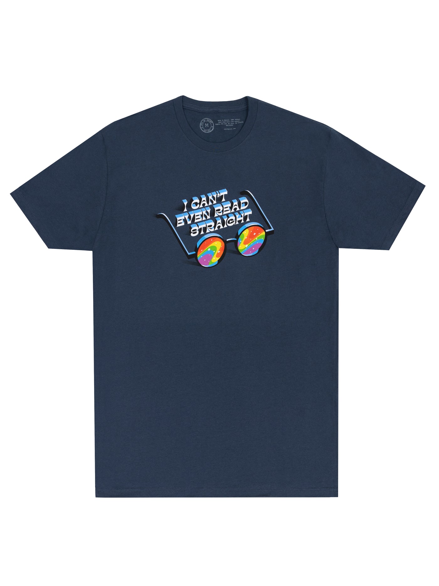 I Can't Even Read Straight Unisex T-Shirt XXXX-Large