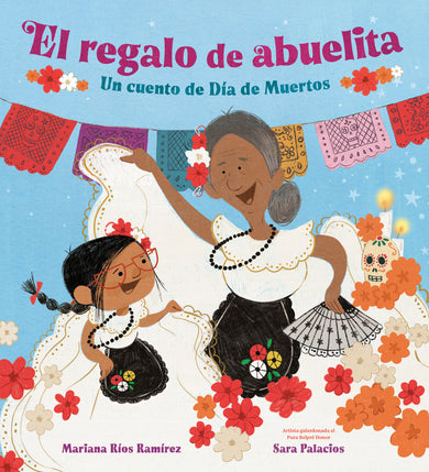 El regalo de abuelita (Abuelita's Gift Spanish Edition) cover (ISBN 9780593806920)