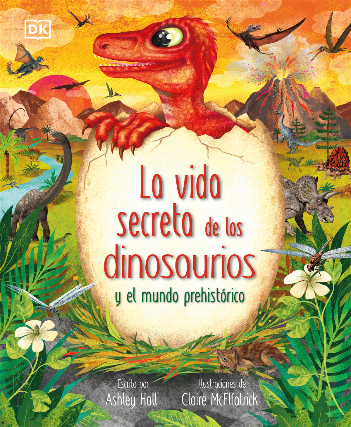La vida secreta de los dinosaurios y el mundo prehistórico (Prehistoric Worlds) cover (ISBN 9780593848289)