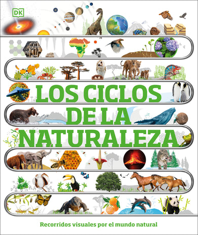 Los ciclos de la naturaleza (Timelines of Nature) cover (ISBN 9780593848319)