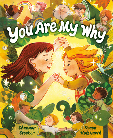 You Are My Why