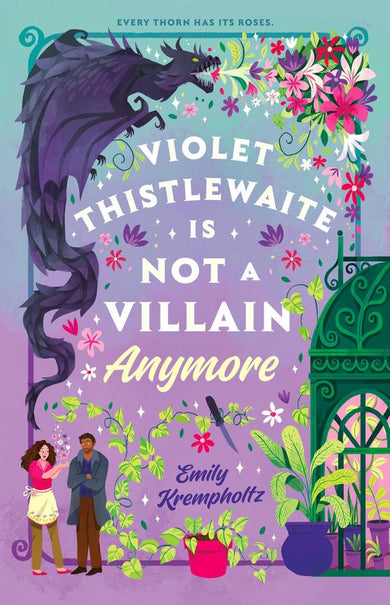 Violet Thistlewaite is Not a Villain Anymore
