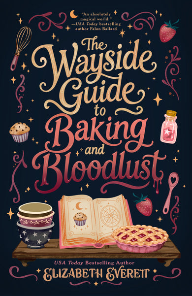 The Wayside Guide to Baking and Bloodlust cover (ISBN 9780593955765)